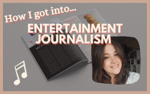 'How I got into... ENTERTAINMENT JOURNALISM" graphic. Photo of Beth Kirkbride in bottom left, with The Indiependent magazine in the background.