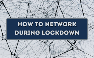 How to network during lockdown - text is in blue text box against a background image of network link webs