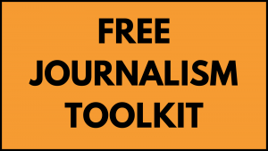 FREE JOURNALISM TOOLKIT