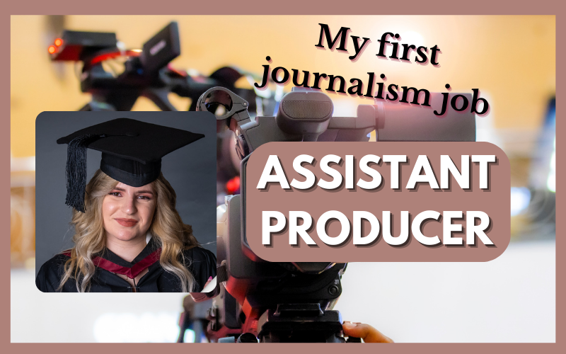 A graphic of Mariana in front of a camera. On the graphic it says 'my first job in journalism' and 'assistant producer'.